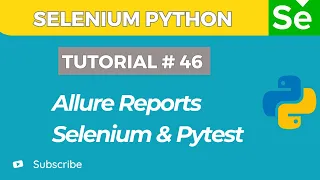 Selenium WebDriver with Python tutorial 46 How to Generate Allure Reports in Selenium with Python