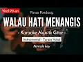 Download Lagu Walau Hati Menangis - Pance Pondaag (Karaoke Akustik)