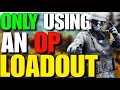 ONLY USING A OP LOADOUT | VIGOR