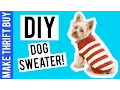 DIY DOG SWEATER Make Thrift Buy