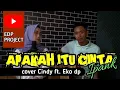 Download Lagu APAKAH ITU CINTA - IPANK || Live Akustik || ( cover by Cindy octavia feat. Eko Dp )