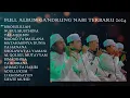 Download Lagu TERBARU!  SHOLAWAT GANDRUNG NABI FULL ALBUM 2024