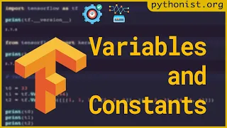 Variables and Constants in TensorFlow Pt-10 Machine Learning using TF