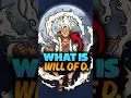 Download Lagu What is Will of D. in One Piece Theory! #onepiece #shorts