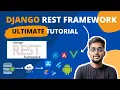 Django Rest framework Complete tutorial Django Rest framework ultimate tutorial