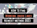 How To Find Anything On The Dark Web How To Find Working onion Links Hacker Society