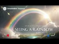Spiritual Meaning of Seeing a Rainbow Hope Blessings Divine Messages
