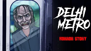 delhi metro station real horror story hindi horror stories km e156