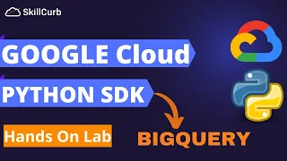 Google Cloud SDK Python Bigquery SQL Hands on Lab