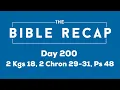 Day 200 2 Kings 18 2 Chronicles 29-31 Psalm 48