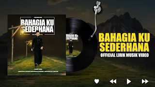 Download BAHAGIA KU SEDERHANA - HAFIDZ AHKAM (OFFICIAL LIRIK MUSIK VIDEO) CIPT. JAMIK JAMS. MP3