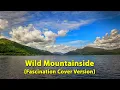 Download Lagu Wild Mountainside - {Trashcan Sinatras} Cover Version - Fascination Music