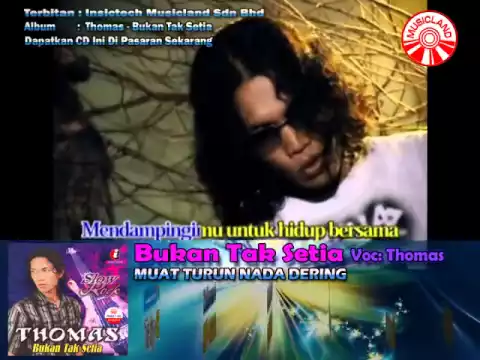 Download MP3 Thomas - Bukan Tak Setia