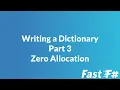 Fast F Writing a Dictionary Part 3 - Zero Allocation