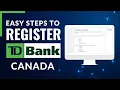 How to Register for TD Bank Canada Online EasyWeb Registration Sign Up Online Banking