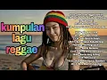 Lagu Kumpulan Lagu Reggae Nonstop Tanpa Iklan (Santai Banget)