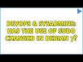 DevOps SysAdmins Has the use of sudo changed in Debian 7 2 Solutions