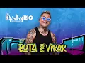 KANNARIO - BOTA PRA VIRAR LIRYC