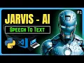 Speech To Text Advance Listen Function For Jarvis How To Make Jarvis Jarvis Ai