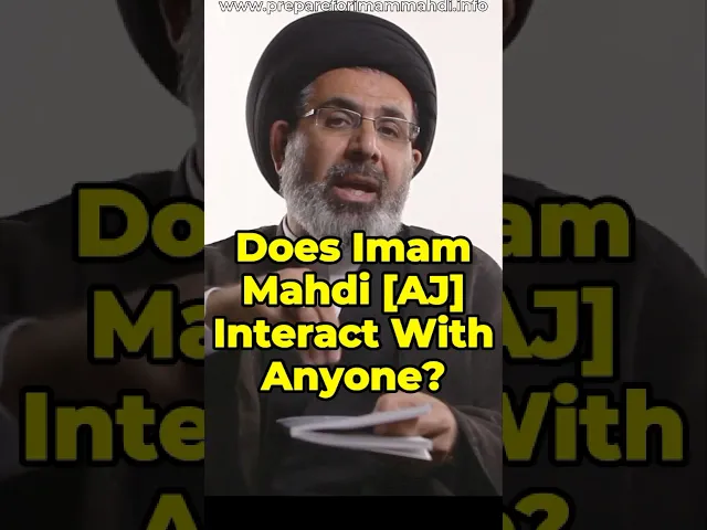 ⁣Does Imam Mahdi [AJ] Interact w/ Anyone? |Dr. Sayed Moustafa Al Qazwini #imammahdi #prophetmuhammad