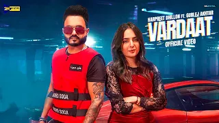 Vardaat : Harpreet Dhillon (Official Video) Gurlej Akhtar | Sruishty Mann | Latest Punjabi Song 2021