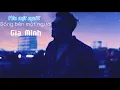 Download Lagu Yêu Một Người Sống Bên Một Người - Gia Minh ( Cover ) Châu Gia Kiệt