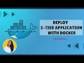 Deploy a 3-Tier Application with Docker Step-by-Step Guide TAMIL