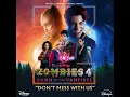 Don't Mess With Us (From "ZOMBIES 4: Dawn of the Vampires") - Milo Manheim, Meg Donnelly, Chandler Kinney & Kylee Russell