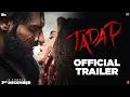 Download Lagu Tadap | Official Trailer | Ahan Shetty | Tara Sutaria | Sajid Nadiadwala | Milan Luthria | 3rd Dec