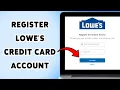 How To Register Lowe s Credit Card Account Sign Up For Lowe s Card 2025