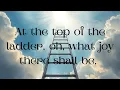 They're Holding up the Ladder (lyrics)