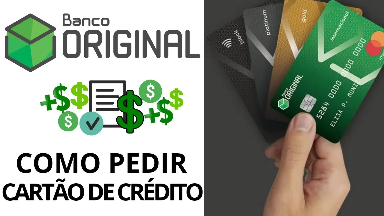 BANCO ORIGINAL COMO SOLICITAR CARTÃO DE CRÉDITO