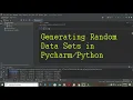 How to create a big random data set in pycharm how to generate big random data set in python