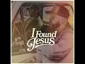 I Found Jesus - After Grace