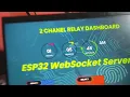 ESP32 Control 2 CHANEL RELAY VIA GUI WebSocket Server HTML CSS JS JSON text