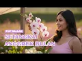 Lagu 🌸🌺 #SETANGKAI ANGGREK BULAN - Pop Ballads #Cover SHO - #SvaraHatiOfficial Original Video Music