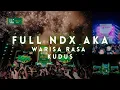 Lagu FULL KONSER WARISAN RASA NDX AKA KUDUS 2025 | Sukun Special Baru