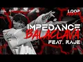 Impedance feat Raje - Balaclava Live Loop Mayhem 3 0