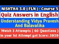 Course 5 Quiz Answers in English Nishtha 3 0 FLN - Understanding Vidya Pravesh And Balavatika