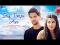 Download Lagu Ishq Tumpe Aise - Shakti ,Kanika Mann | Samira Koppikar \u0026 Bhaven D | Yash E | Zee Music Originals
