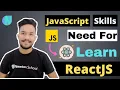 JavaScript Skills You Need For Learn ReactJS - JavaScript Practical Examples for ReactJS