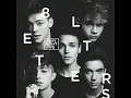 8 Letters - Why Don't We