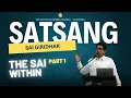Download Lagu The Sai Within Part 1 | South Australia Satsang | Sai Giridhar | #satsang #experiences