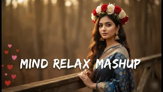 2026 ultimate mind relax mashup songs