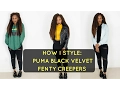 HOW I STYLE PUMA BLACK VELVET FENTY CREEPERS StylebyEmmanuela