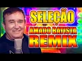 Download Lagu SELEÇÃO REMIX AMADO BATISTA NO FORRO  -  WA PLAY PRODUÇOES