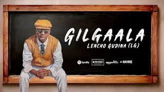 Leencoo Guddinaa LG Gilgaala Track 05 New Oromo Music Album 2025 Official Lyrics Video  Leencoo Guddinaa LG Gilgaala Track 05 New Oromo Music Album 2025 Official Lyrics Video