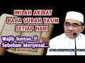 Download Lagu Inilah Akibat Baca Yasin Setiap Hari || KH. Muhammad Bakhiet