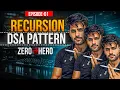 Intro To Recursion DSA Pattern Beginner To Advanced Best Recursion Series
