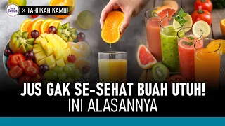 Ini Mengapa Buah Utuh Lebih Baik Daripada Dijus | Hidup Sehat tvOne